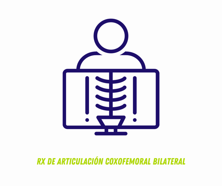 RX DE ARTICULACIÓN COXOFEMORAL BILATERAL