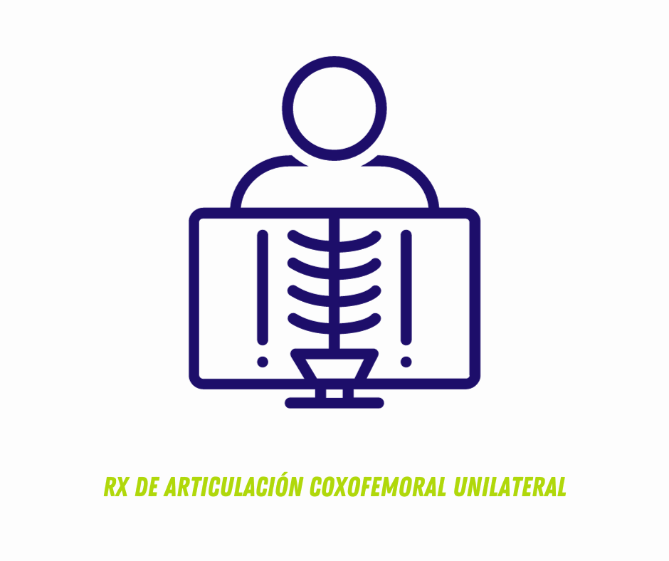 RX DE ARTICULACIÓN COXOFEMORAL UNILATERAL
