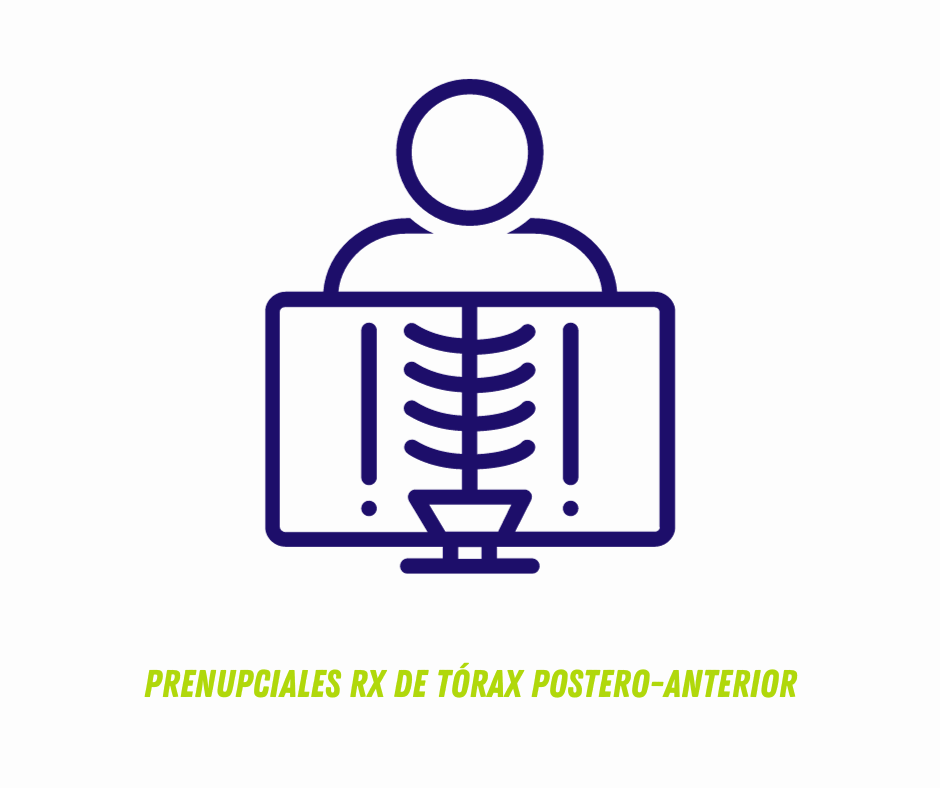 
PRENUPCIALES RX DE TÓRAX POSTERO-ANTERIOR
