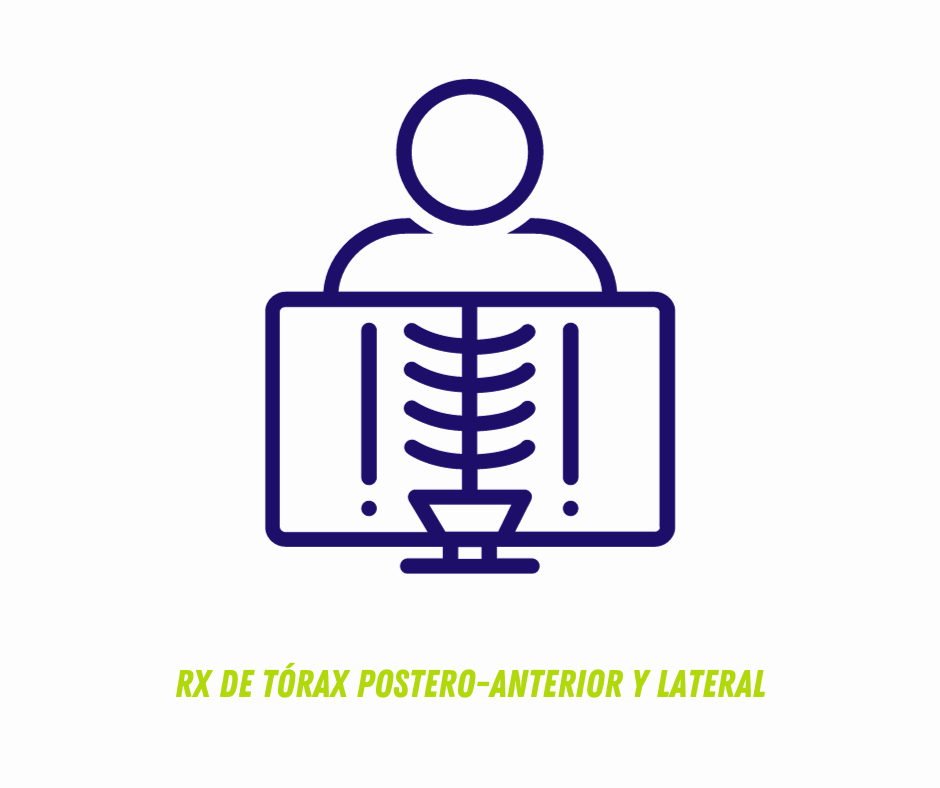 RX DE TÓRAX POSTERO-ANTERIOR Y LATERAL